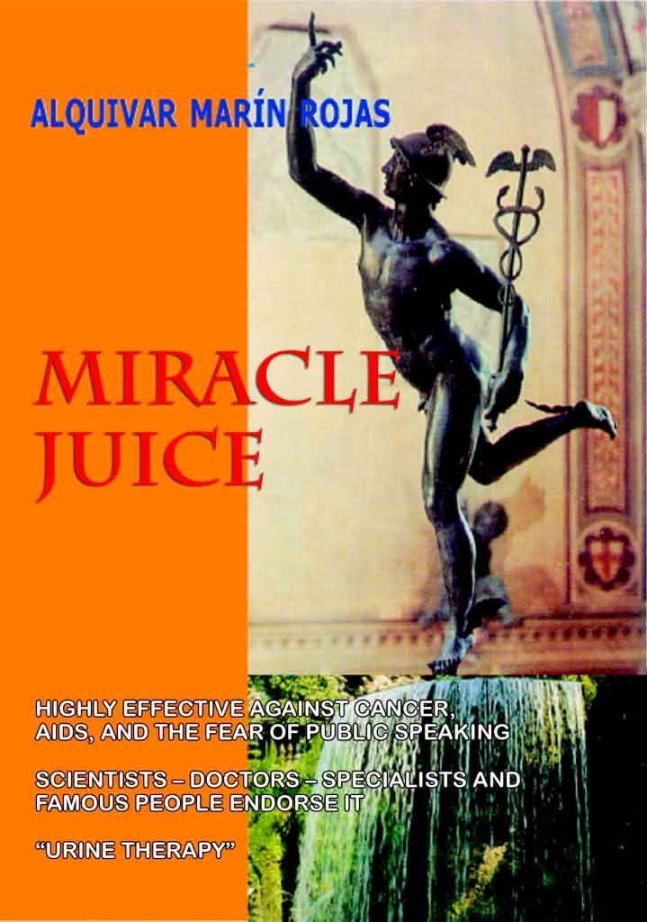 Miracle juice (English) by Alquivar Marin 